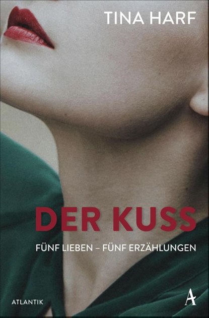 Der Kuss, Tina Harf - Paperback - 9783455008593