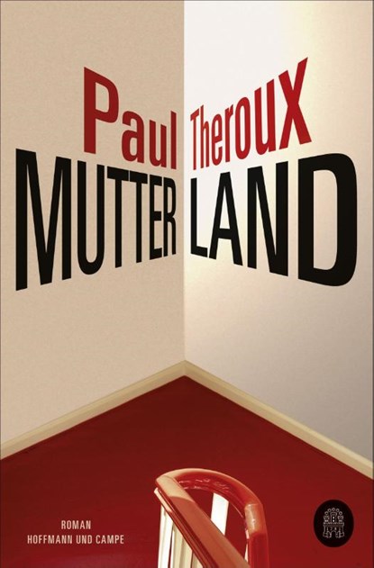 Mutterland, Paul Theroux - Paperback - 9783455008616