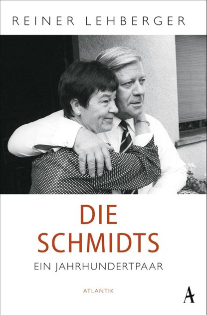 Die Schmidts. Ein Jahrhundertpaar, Reiner Lehberger - Paperback - 9783455008777