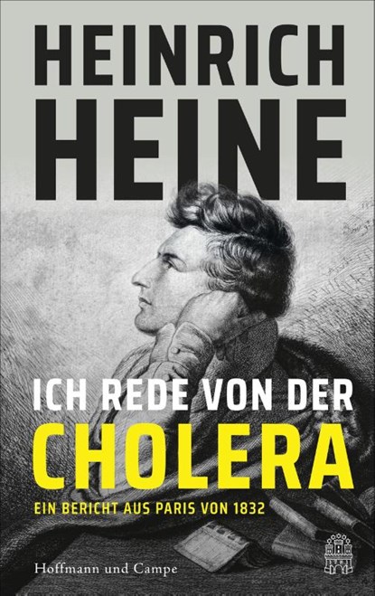 Ich rede von der Cholera, Heinrich Heine - Gebonden - 9783455010428