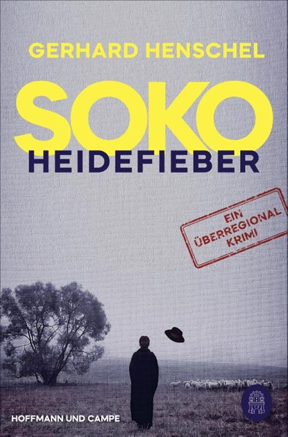 SoKo Heidefieber, Gerhard Henschel - Paperback - 9783455010633