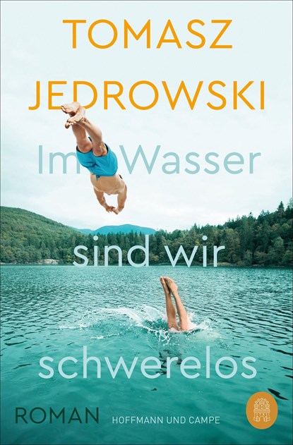 Im Wasser sind wir schwerelos, Tomasz Jedrowski - Paperback - 9783455011395