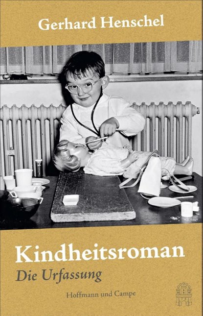 Kindheitsroman, Gerhard Henschel - Gebonden - 9783455011487