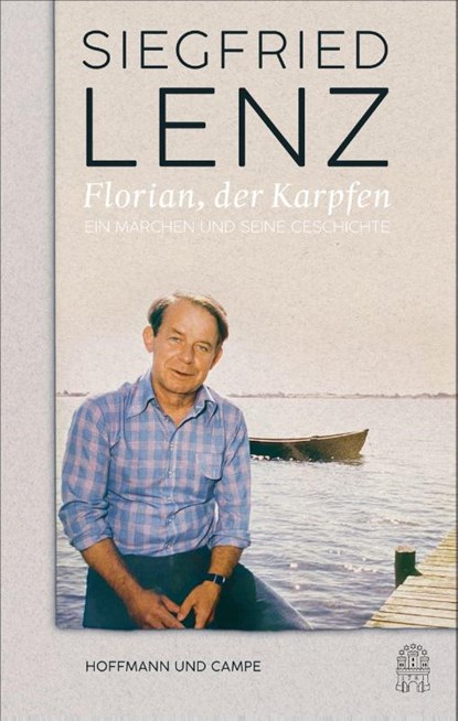 Florian, der Karpfen, Siegfried Lenz - Gebonden - 9783455012163