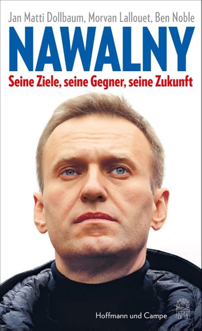 Nawalny, Jan Matti Dollbaum ; Morvan Lallouet ; Ben Noble - Gebonden - 9783455012538