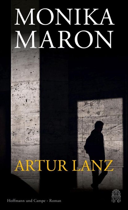 Artur Lanz, Monika Maron - Gebonden - 9783455012705
