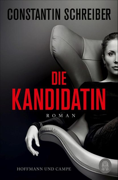 Die Kandidatin, Constantin Schreiber - Paperback - 9783455013122
