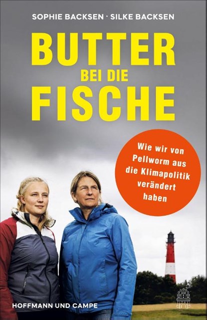 Butter bei die Fische, Silke Backsen ; Sophie Backsen - Paperback - 9783455014167