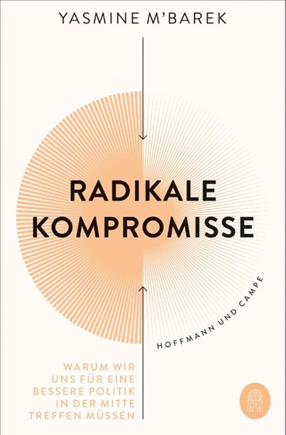 Radikale Kompromisse, Yasmine M'Barek - Paperback - 9783455015409