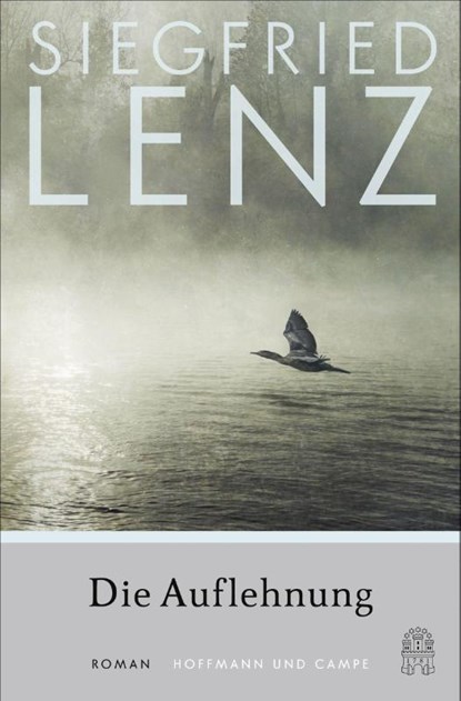 Die Auflehnung, Siegfried Lenz - Paperback - 9783455015423