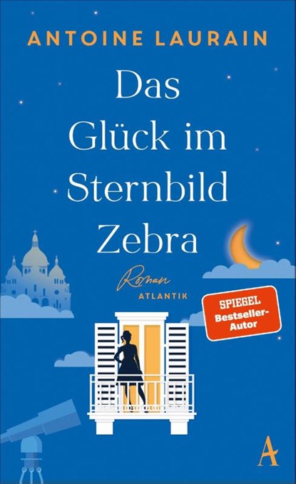Das Glück im Sternbild Zebra, Antoine Laurain - Gebonden - 9783455015812