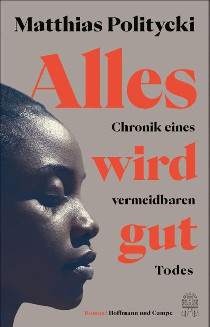 Alles wird gut, Matthias Politycki - Gebonden - 9783455015843