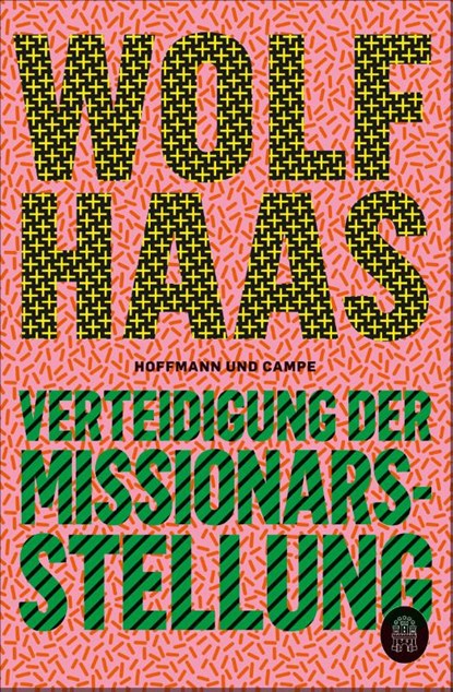 Verteidigung der Missionarsstellung, Wolf Haas - Paperback - 9783455016383