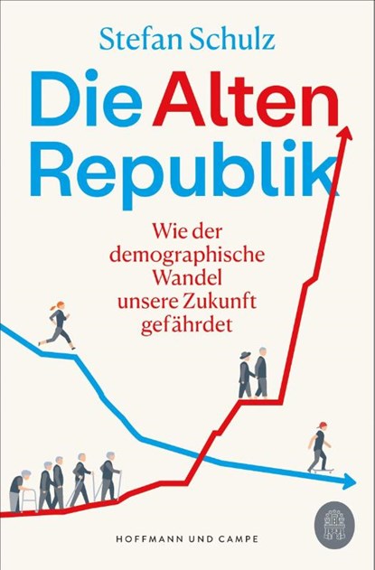 Die Altenrepublik, Stefan Schulz - Paperback - 9783455016390