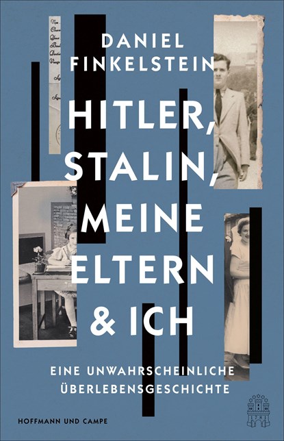 Hitler, Stalin, meine Eltern und ich, Daniel Finkelstein - Gebonden - 9783455016666
