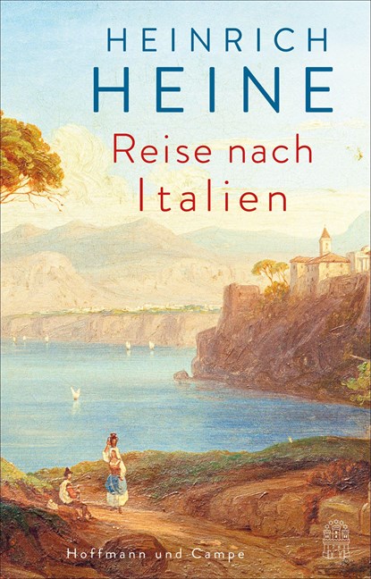 Reise nach Italien, Heinrich Heine - Gebonden - 9783455017489