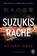 Suzukis Rache, Kotaro Isaka - Paperback - 9783455017526
