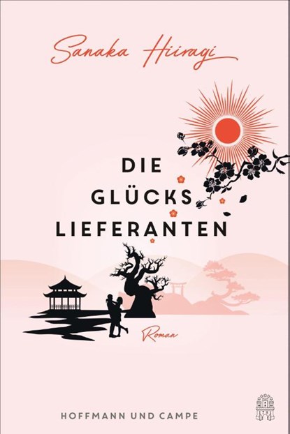 Die Glückslieferanten, Sanaka Hiiragi - Gebonden - 9783455018066