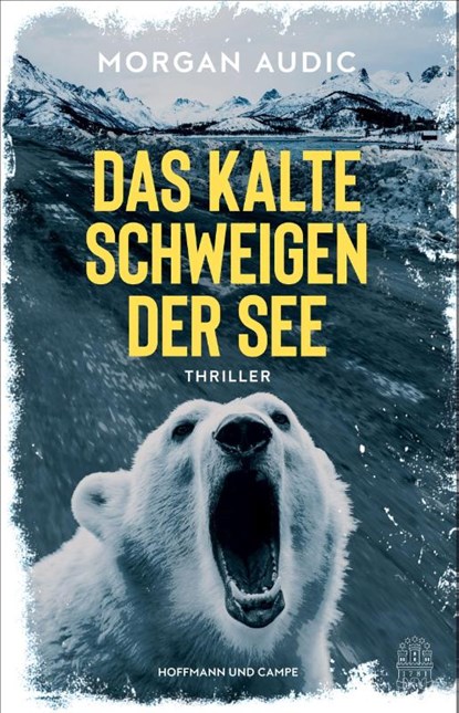Das kalte Schweigen der See, Morgan Audic - Gebonden - 9783455018219
