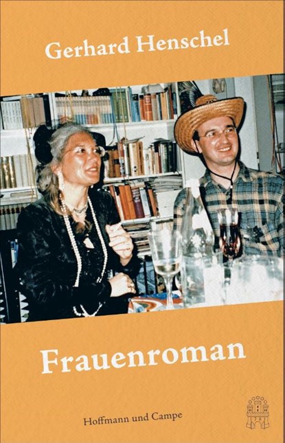 Frauenroman, Gerhard Henschel - Gebonden - 9783455018356