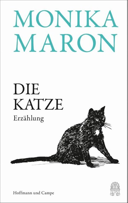Die Katze, Monika Maron - Gebonden - 9783455018844