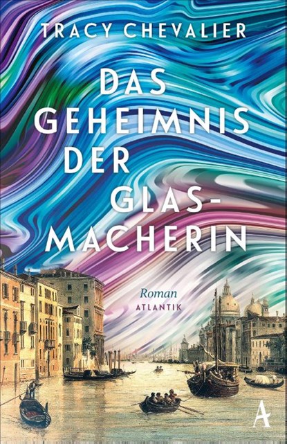 Das Geheimnis der Glasmacherin, Tracy Chevalier - Paperback - 9783455020977