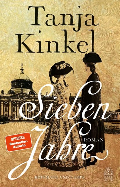 Sieben Jahre, Tanja Kinkel - Gebonden - 9783455020984