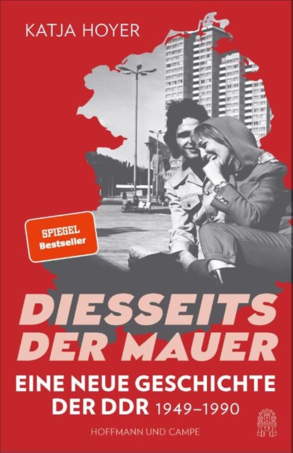 Diesseits der Mauer, Katja Hoyer - Paperback - 9783455021851