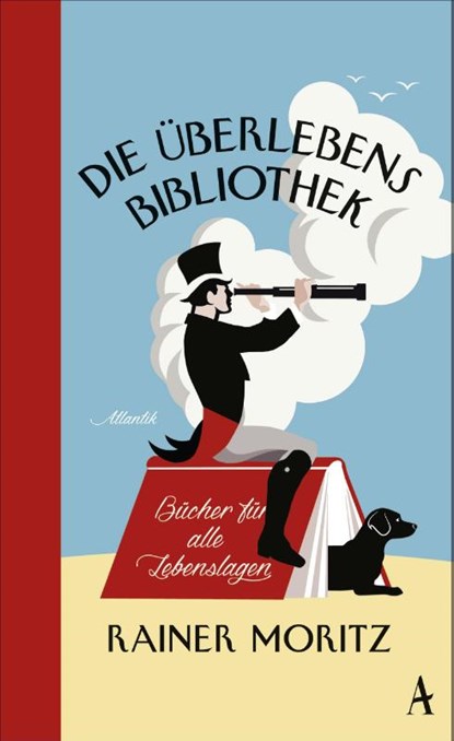 Die Überlebensbibliothek, Rainer Moritz - Gebonden - 9783455370300