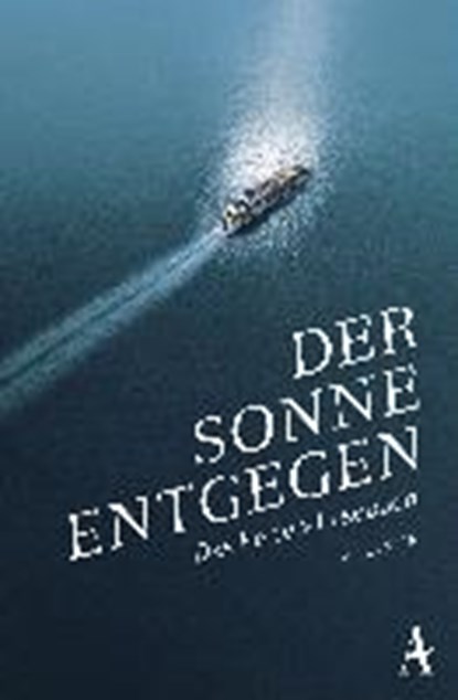 Der Sonne entgegen,  - Paperback - 9783455378092