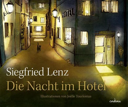 Die Nacht im Hotel, Siegfried Lenz - Gebonden - 9783455381276