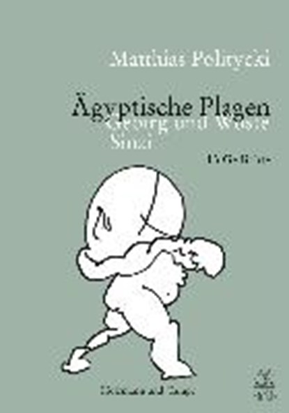 Politycki, M: Ägyptische Plagen, POLITYCKI,  Matthias - Paperback - 9783455405101