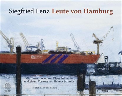 Leute von Hamburg, Siegfried Lenz - Gebonden - 9783455405132