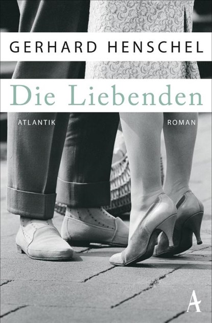 Die Liebenden, Gerhard Henschel - Paperback - 9783455650754
