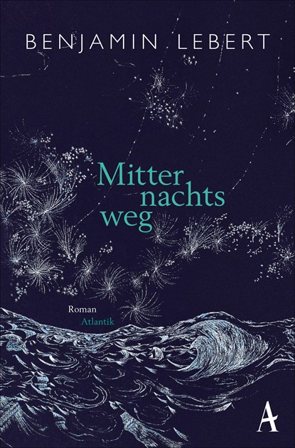 Mitternachtsweg, Benjamin Lebert - Paperback - 9783455650938