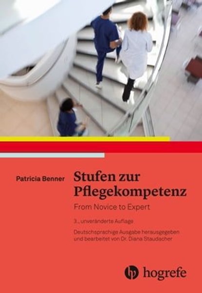 Stufen zur Pflegekompetenz, Patricia Benner - Ebook - 9783456757711