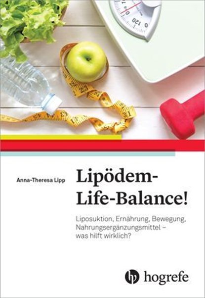 Lipödem-Life-Balance!, Anna-Theresa Lipp - Ebook - 9783456760995