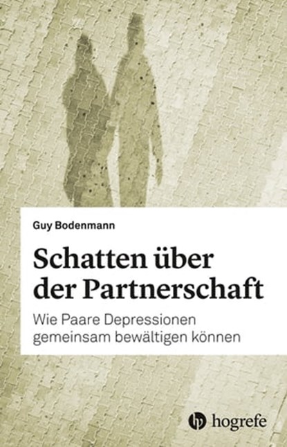 Schatten über der Partnerschaft, Guy Bodenmann - Ebook - 9783456762128