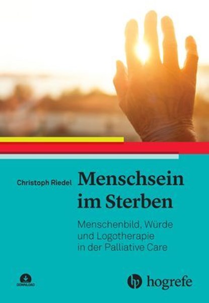 Menschsein im Sterben, Christoph Riedel - Ebook - 9783456763262