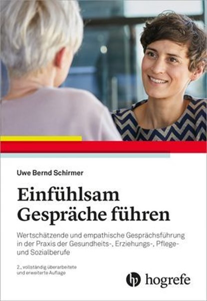Einfühlsam Gespräche führen, Uwe Bernd Schirmer - Ebook - 9783456763316