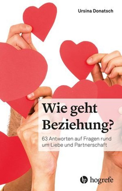 Wie geht Beziehung?, Ursina Donatsch - Ebook - 9783456763552