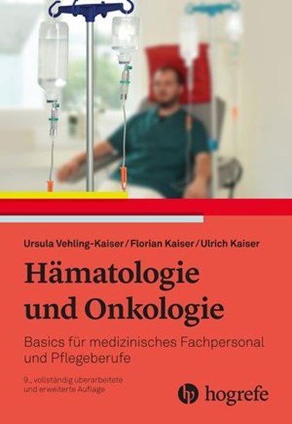 Hämatologie und Onkologie, Ursula Vehling-Kaiser - Ebook - 9783456763750