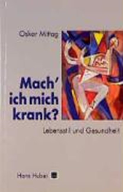 Mach' ich mich krank?, MITTAG,  Oskar - Paperback - 9783456827995