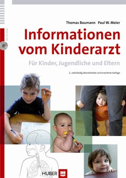 Informationen vom Kinderarzt, Thomas Baumann ;  Paul W. Meier - Gebonden - 9783456849508