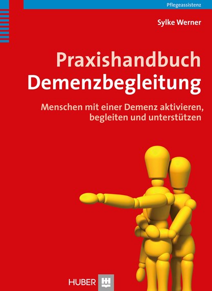 Praxishandbuch Demenzbegleitung, Sylke Werner - Paperback - 9783456851372