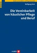 Keck, W: Vereinbarkeit von häuslicher Pflege und Beruf | Wolfgang Keck | 