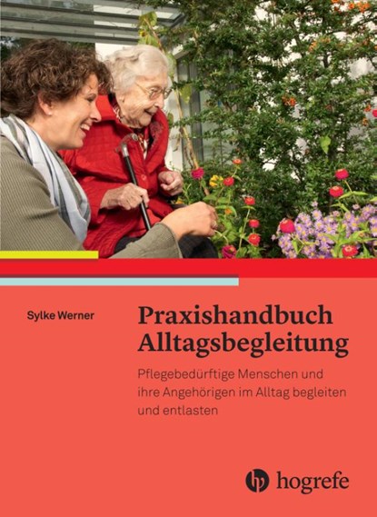 Praxishandbuch Alltagsbegleitung, Sylke Werner - Paperback - 9783456854977