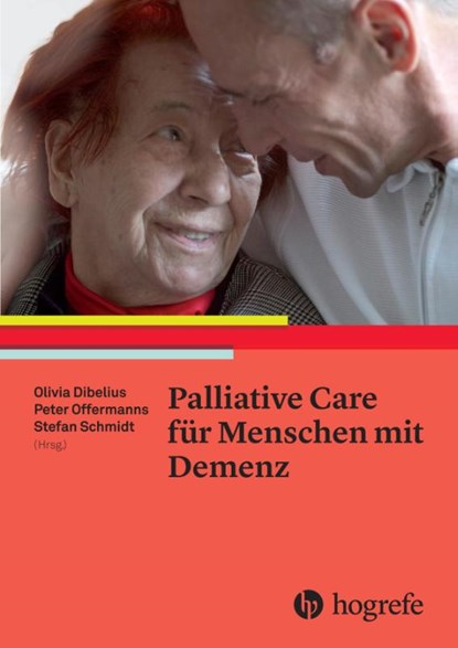 Palliative Care für Menschen mit Demenz, Olivia Dibelius ; Peter Offermanns ; Stefan Schmidt - Paperback - 9783456855271