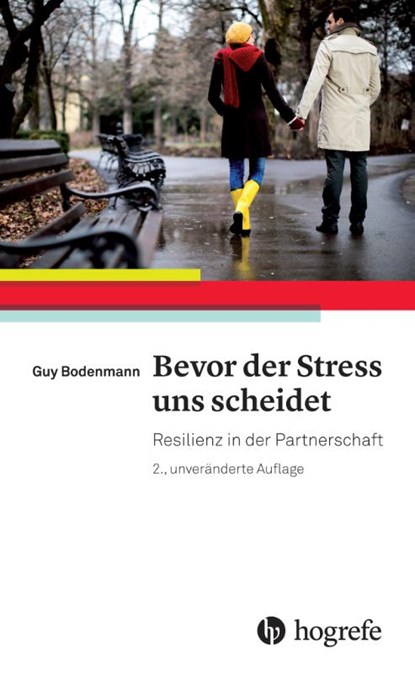 Bevor der Stress uns scheidet, Guy Bodenmann - Paperback - 9783456856131
