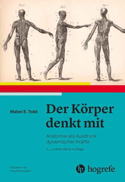 Der Körper denkt mit, Mabel Elsworth Todd - Paperback - 9783456858159